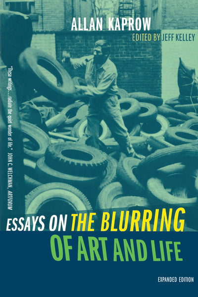 Cover image for Essays on the Blurring of Art and Life, isbn: 9780520930841