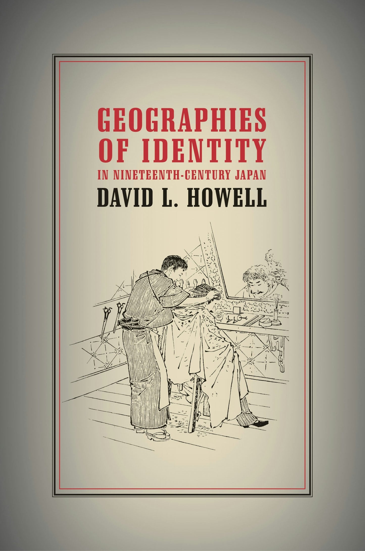 Book cover image for Geographies of Identity in Nineteenth-Century Japan ISBN: 9780520930872