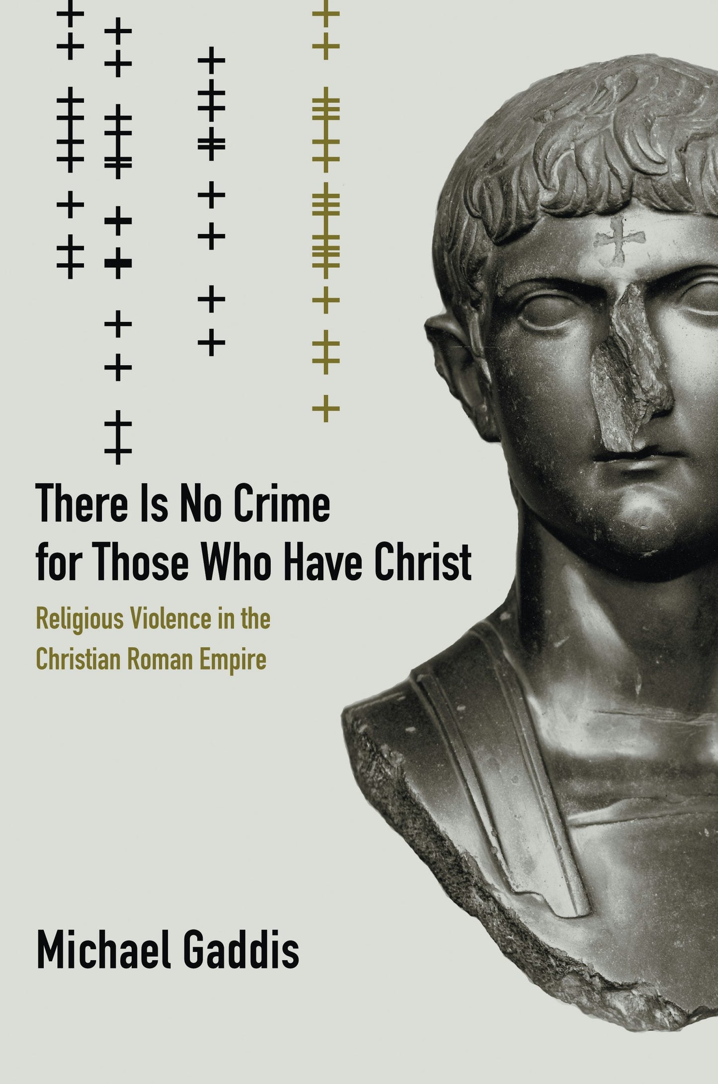 Book cover image for There Is No Crime for Those Who Have Christ ISBN: 9780520930902