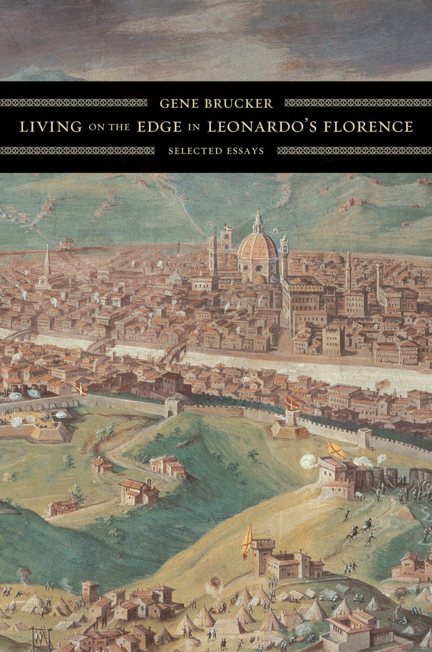 Cover image for Living on the Edge in Leonardo’s Florence, isbn: 9780520930995