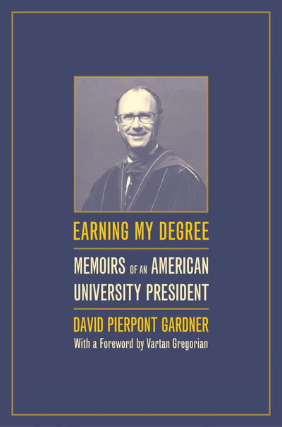 Cover image for Earning My Degree, isbn: 9780520931114