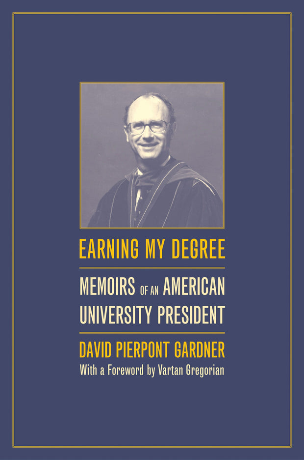 Cover image for Earning My Degree, isbn: 9780520931114