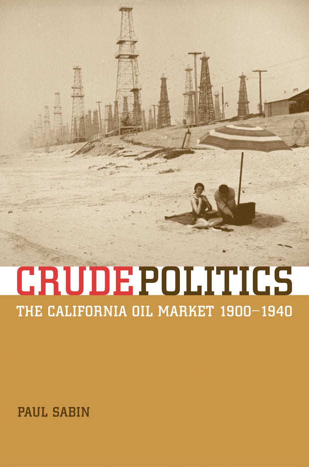 Cover image for Crude Politics, isbn: 9780520931145