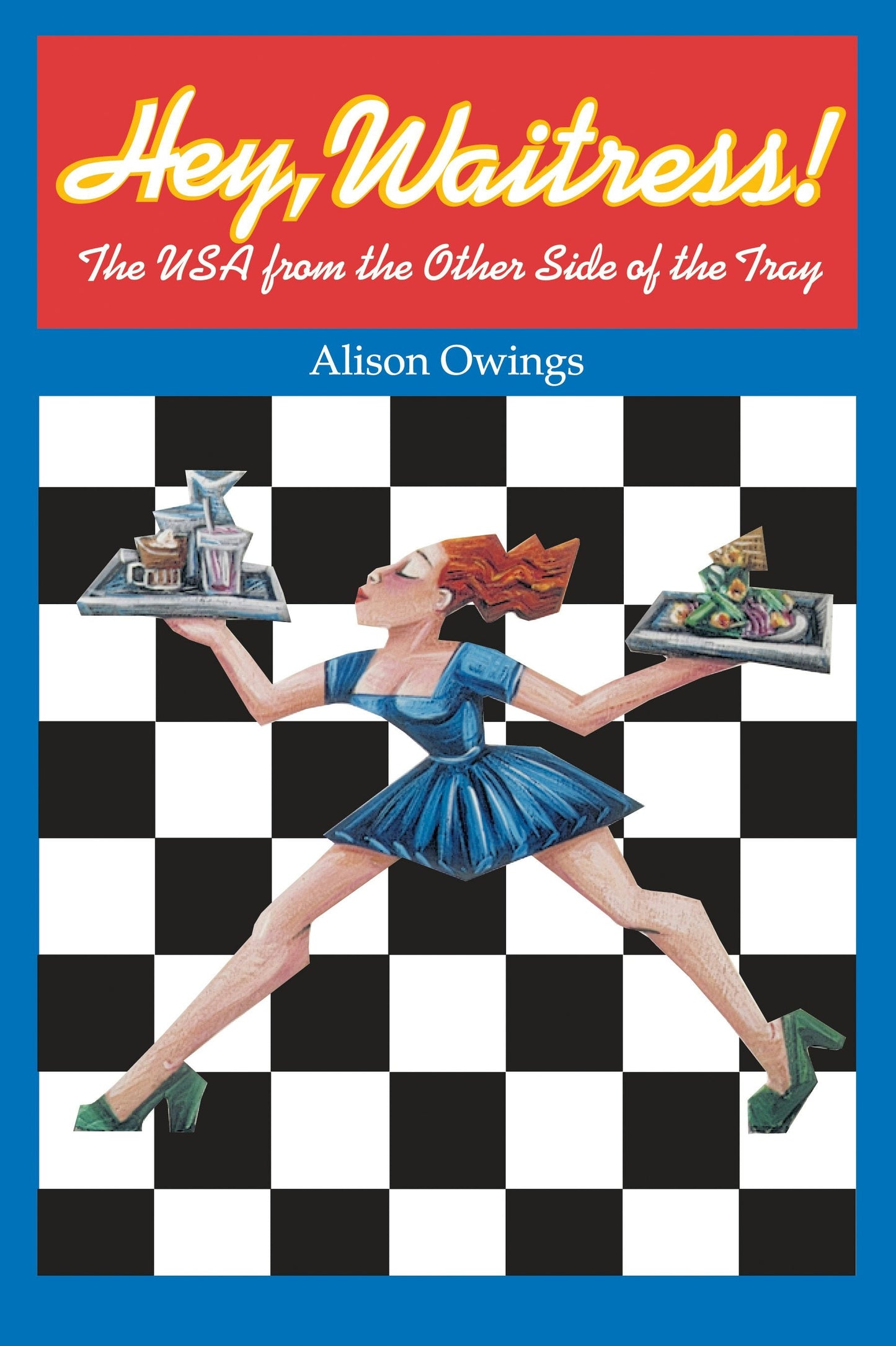 Book cover image for Hey, Waitress! ISBN: 9780520931220