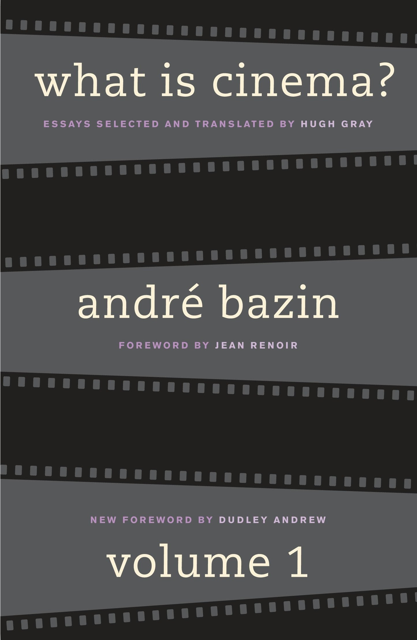 Book cover image for What Is Cinema? Volume I ISBN: 9780520931251