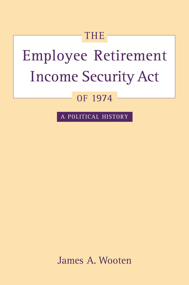 Cover image for The Employee Retirement Income Security Act of 1974, isbn: 9780520931398