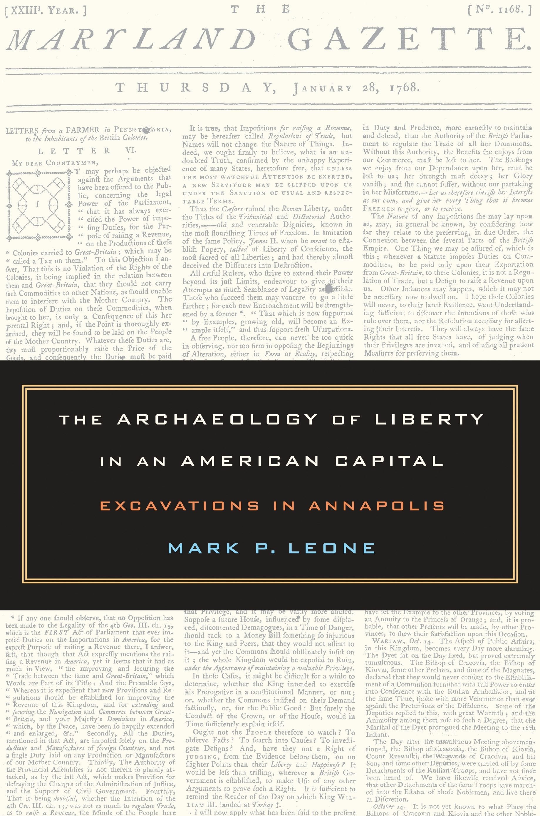 Book cover image for The Archaeology of Liberty in an American Capital ISBN: 9780520931893