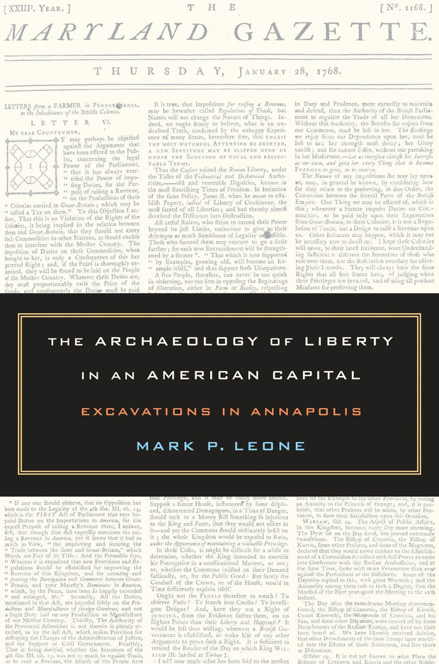 Cover image for The Archaeology of Liberty in an American Capital, isbn: 9780520931893