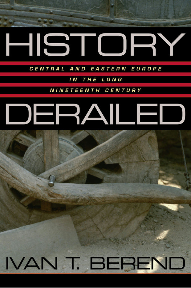 Cover image for History Derailed, isbn: 9780520932098