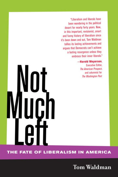 Cover image for Not Much Left, isbn: 9780520932869