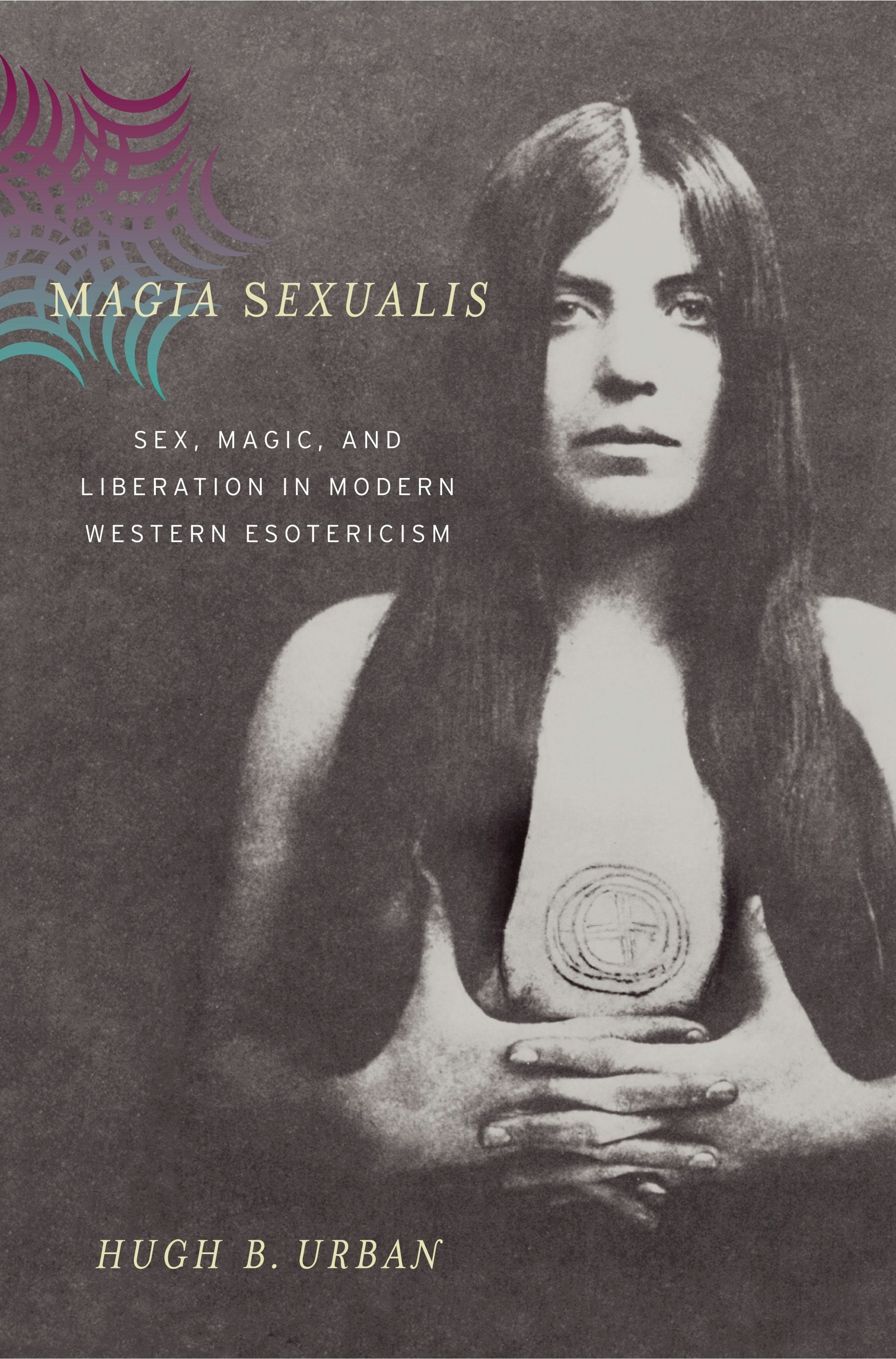 Book cover image for Magia Sexualis ISBN: 9780520932883