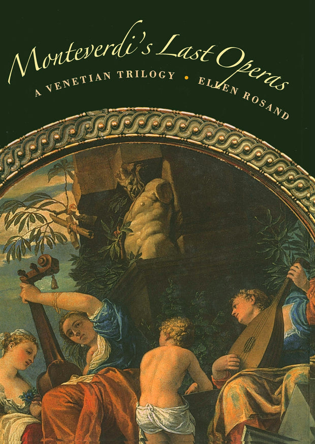 Cover image for Monteverdi's Last Operas: A Venetian Trilogy, isbn: 9780520933279