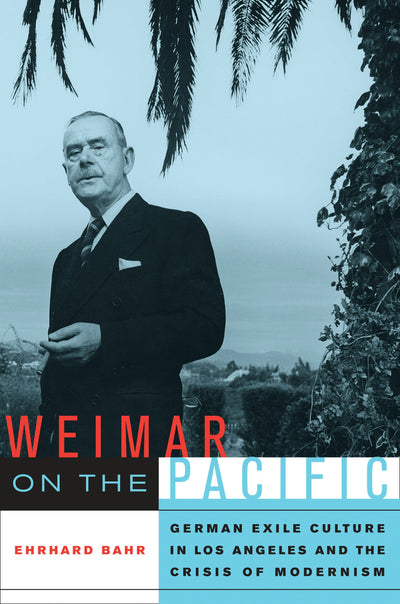 Cover image for Weimar on the Pacific, isbn: 9780520933804