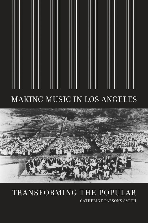 Cover image for Making Music in Los Angeles, isbn: 9780520933835