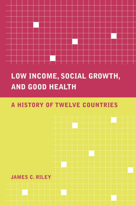 Cover image for Low Income, Social Growth, and Good Health, isbn: 9780520934146