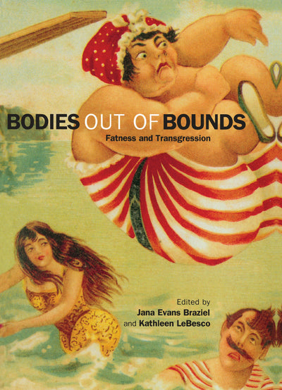 Cover image for Bodies out of Bounds, isbn: 9780520935518