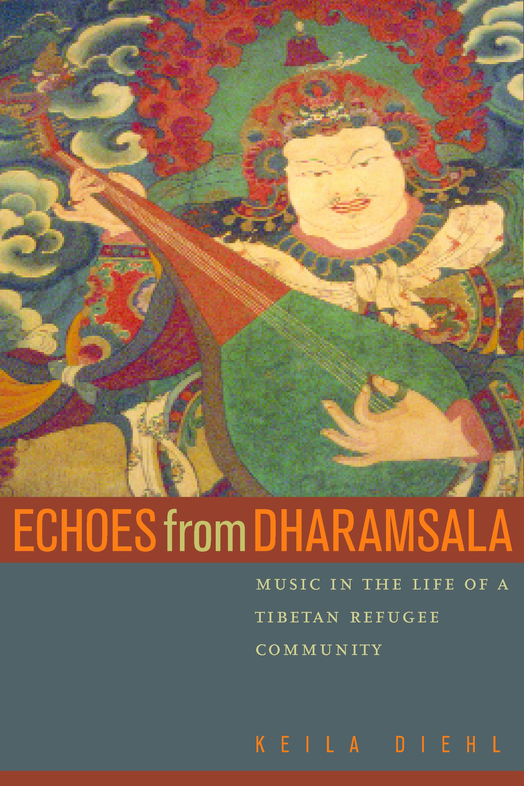 Book cover image for Echoes from Dharamsala ISBN: 9780520936003