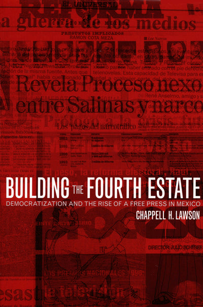 Cover image for Building the Fourth Estate, isbn: 9780520936201