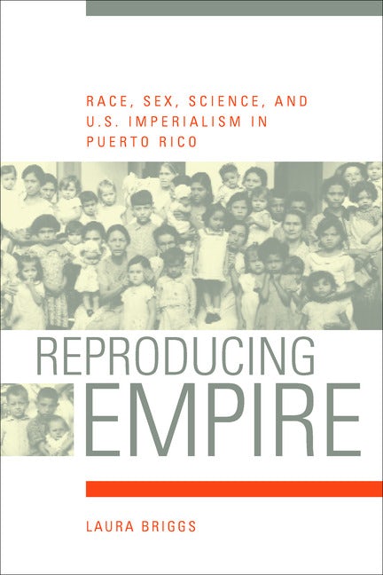 Cover image for Reproducing Empire, isbn: 9780520936317
