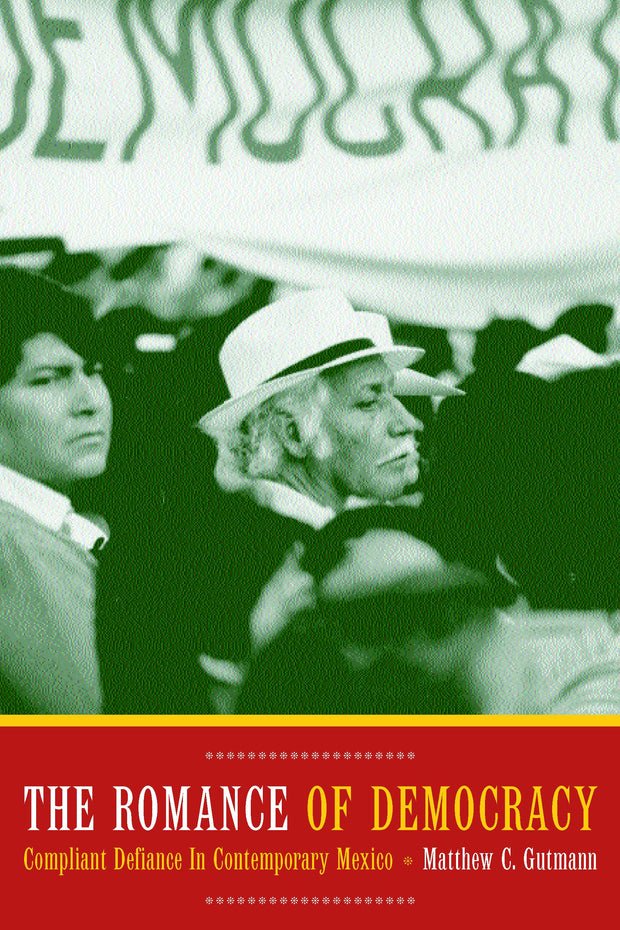 Cover image for The Romance of Democracy, isbn: 9780520936638