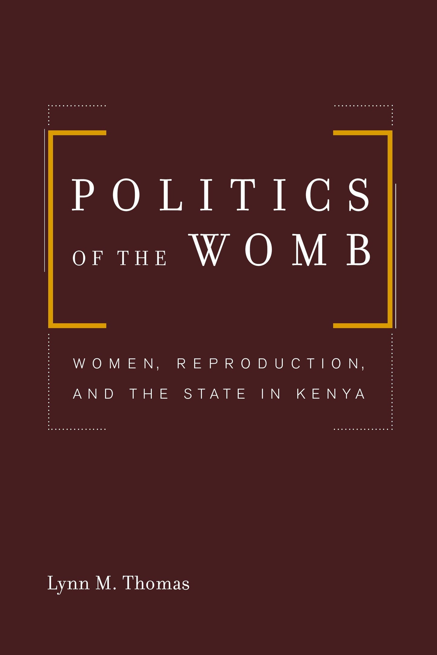 Book cover image for Politics of the Womb ISBN: 9780520936645