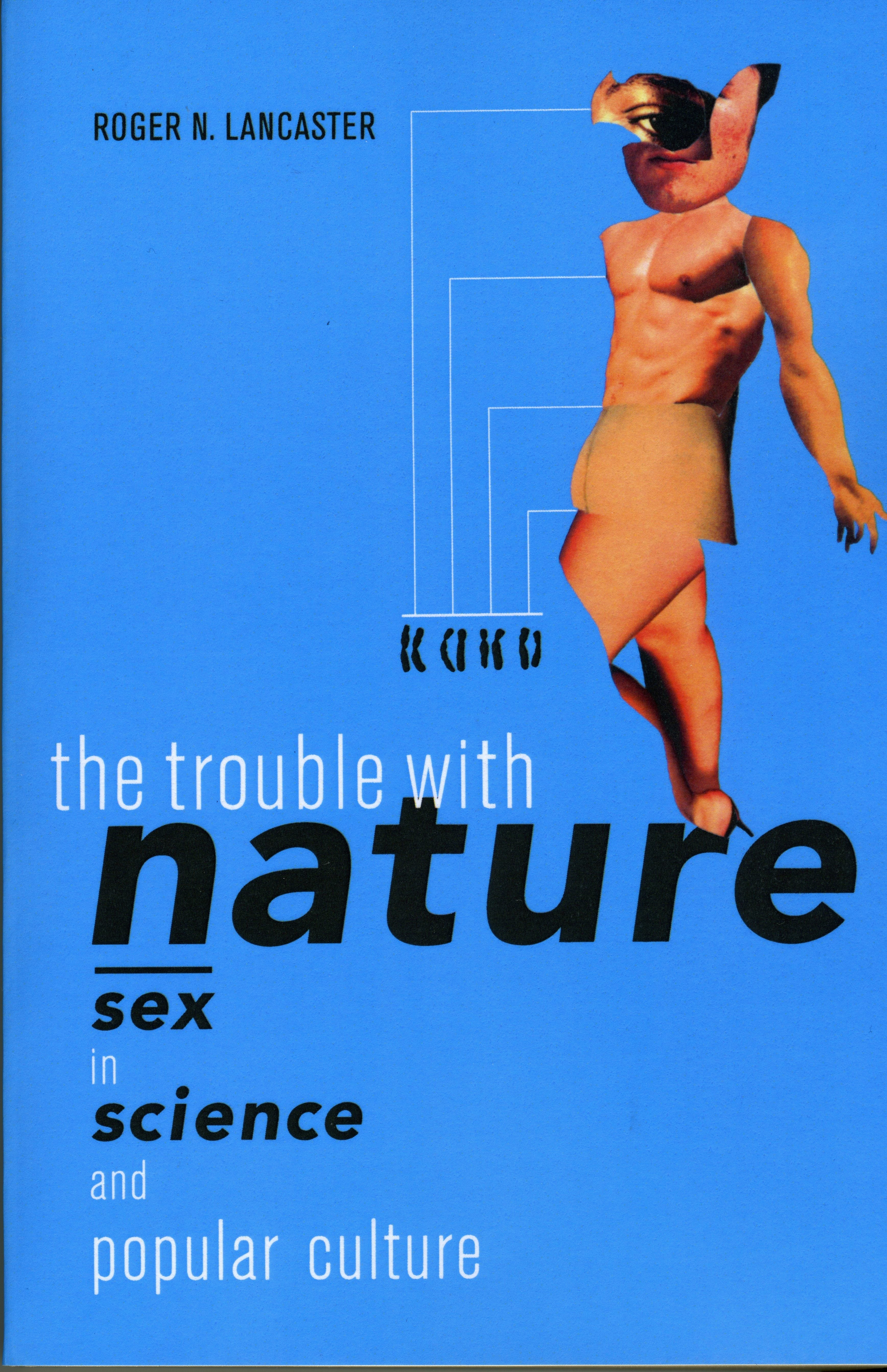 Book cover image for The Trouble with Nature ISBN: 9780520936799