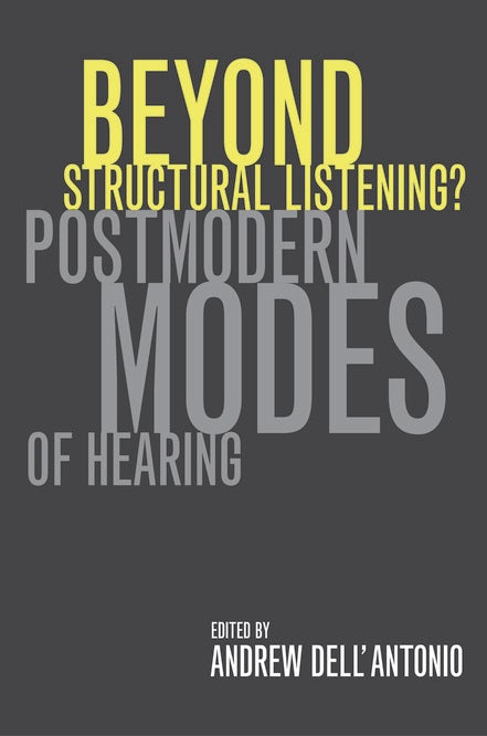 Cover image for Beyond Structural Listening?, isbn: 9780520937024