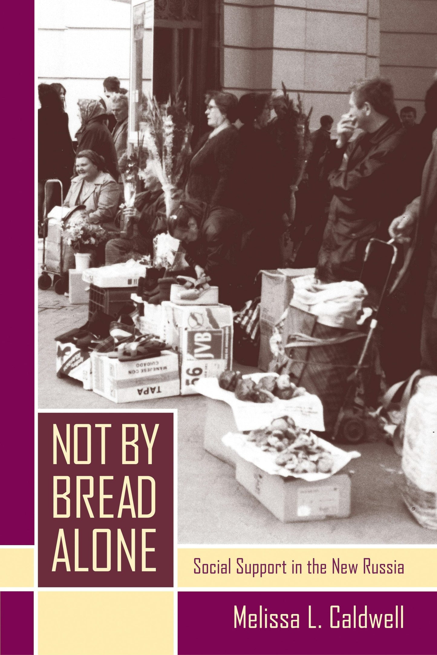 Book cover image for Not by Bread Alone ISBN: 9780520937253