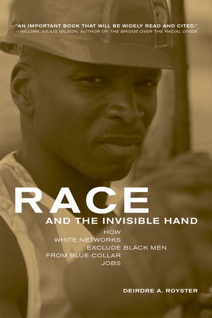 Cover image for Race and the Invisible Hand, isbn: 9780520937376