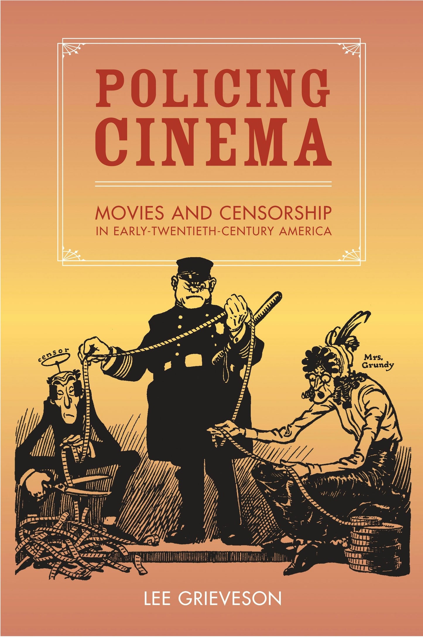 Book cover image for Policing Cinema ISBN: 9780520937420