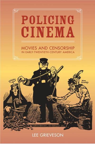 Cover image for Policing Cinema, isbn: 9780520937420