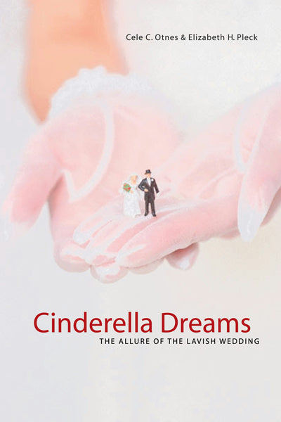 Cover image for Cinderella Dreams, isbn: 9780520937505