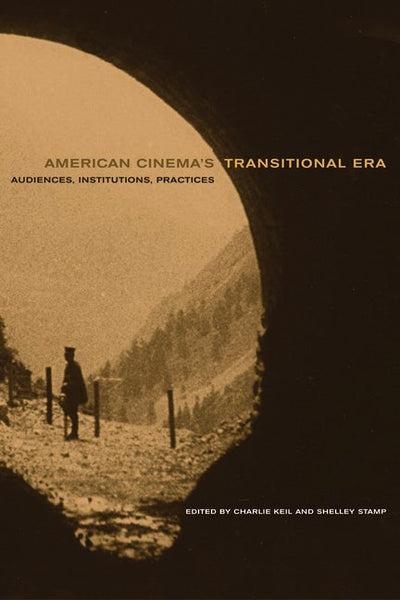Cover image for American Cinema’s Transitional Era, isbn: 9780520937543
