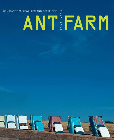 Cover image for Ant Farm 1968-1978, isbn: 9780520937550