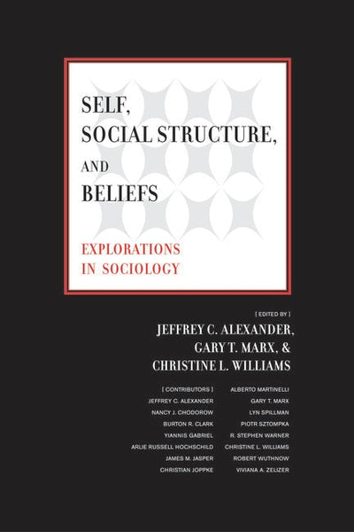 Cover image for Self, Social Structure, and Beliefs, isbn: 9780520937857