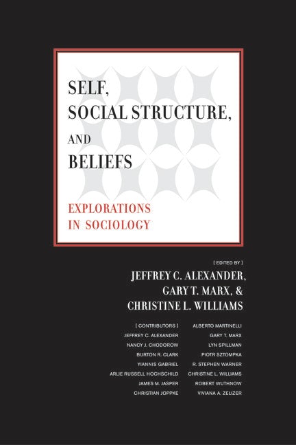 Cover image for Self, Social Structure, and Beliefs, isbn: 9780520937857