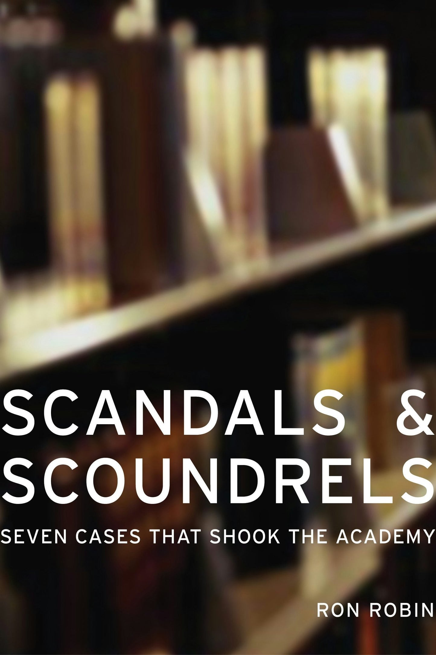 Book cover image for Scandals and Scoundrels ISBN: 9780520938151