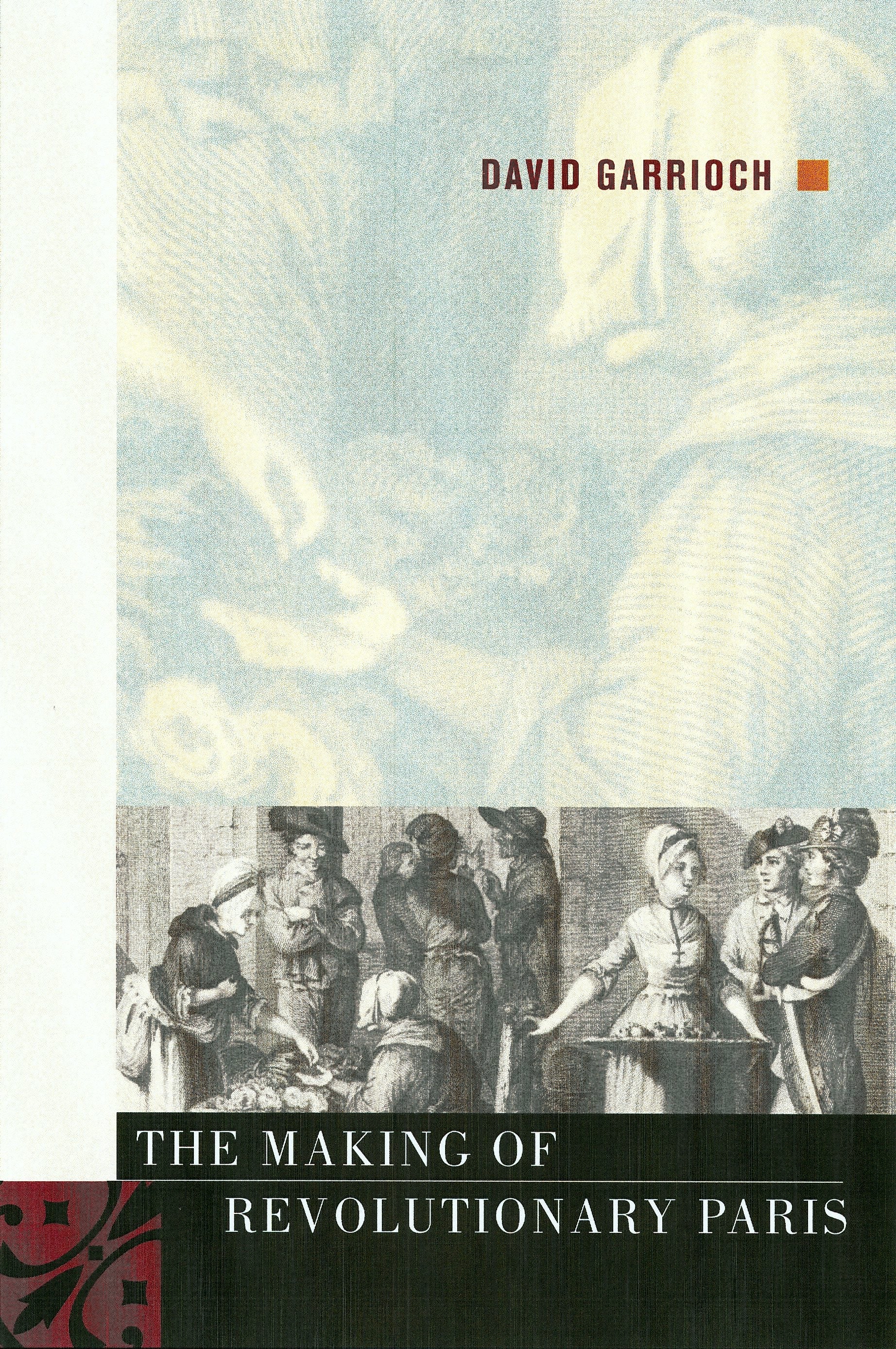 Book cover image for The Making of Revolutionary Paris ISBN: 9780520938397