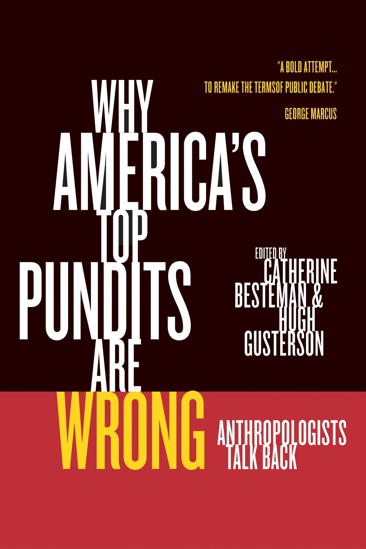Book cover image for Why America's Top Pundits Are Wrong ISBN: 9780520938489