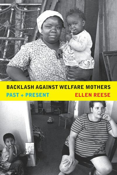 Cover image for Backlash against Welfare Mothers, isbn: 9780520938717