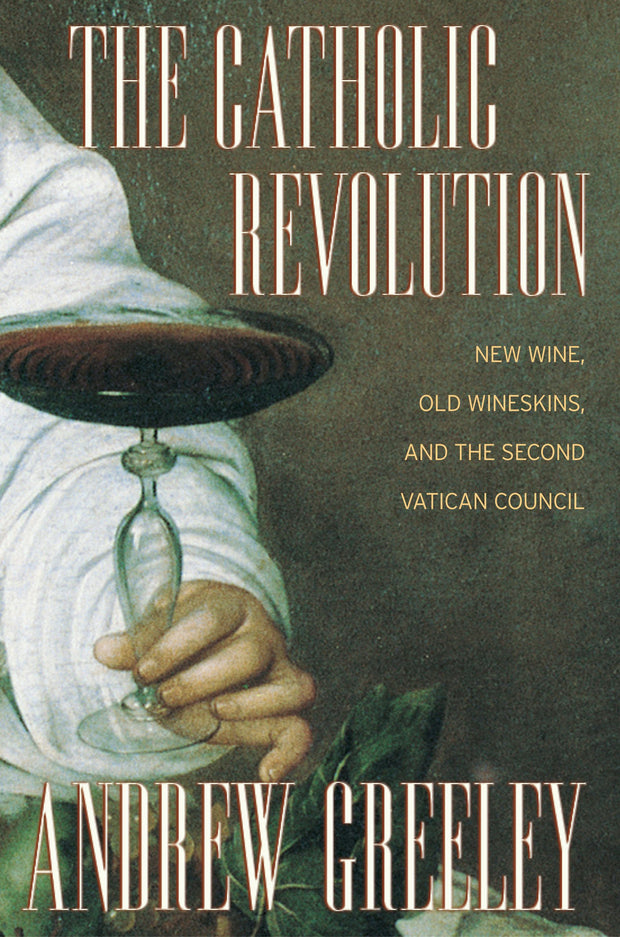 Cover image for The Catholic Revolution, isbn: 9780520938779
