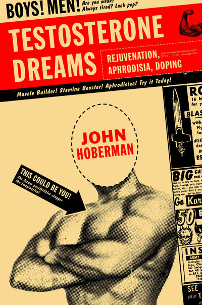 Cover image for Testosterone Dreams, isbn: 9780520939783