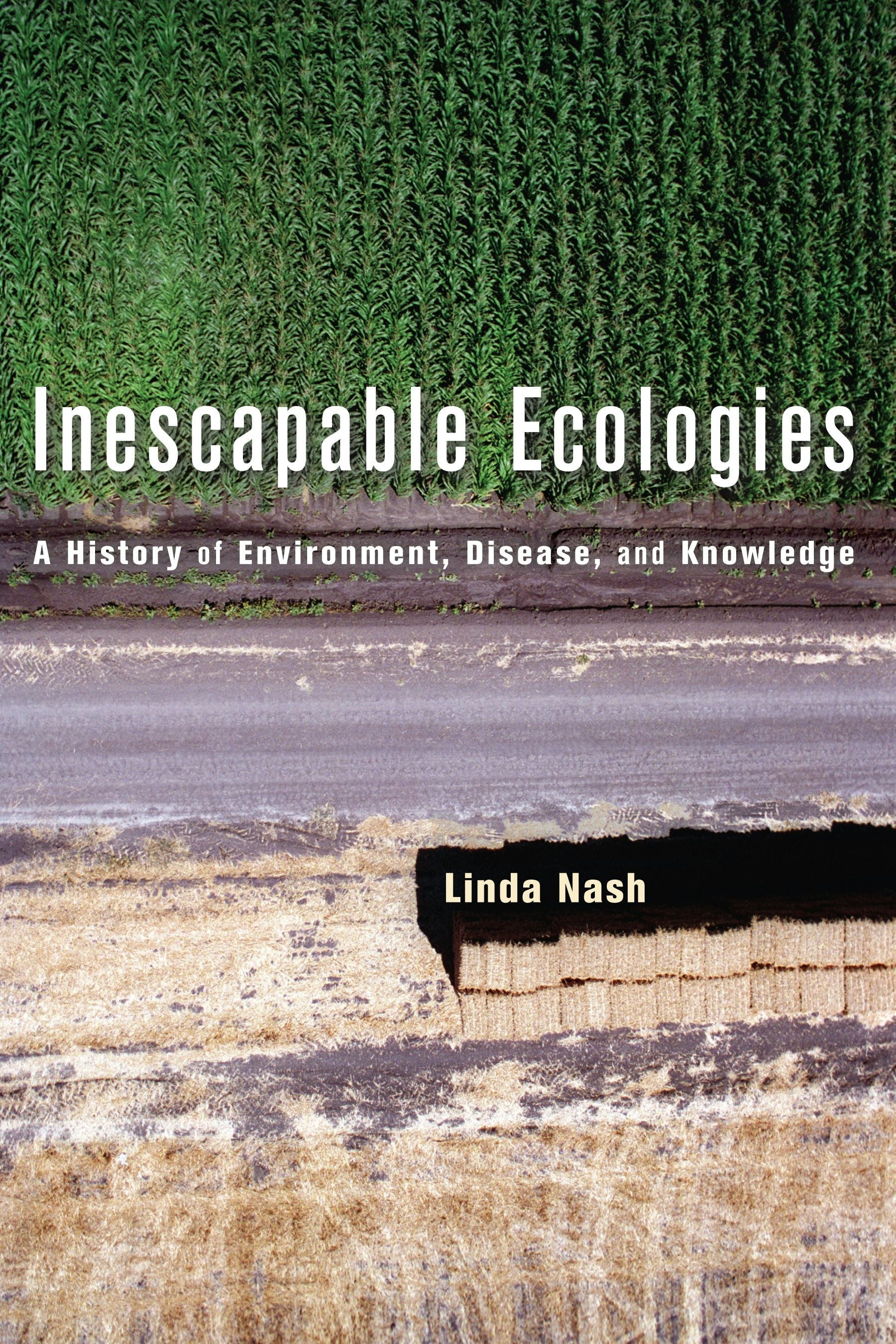 Book cover image for Inescapable Ecologies ISBN: 9780520939998