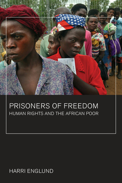Cover image for Prisoners of Freedom, isbn: 9780520940093