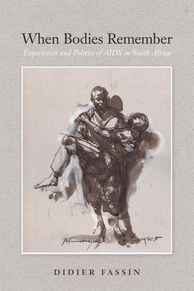 Cover image for When Bodies Remember, isbn: 9780520940451