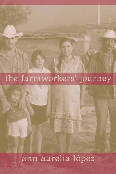 Cover image for The Farmworkers' Journey, isbn: 9780520940574