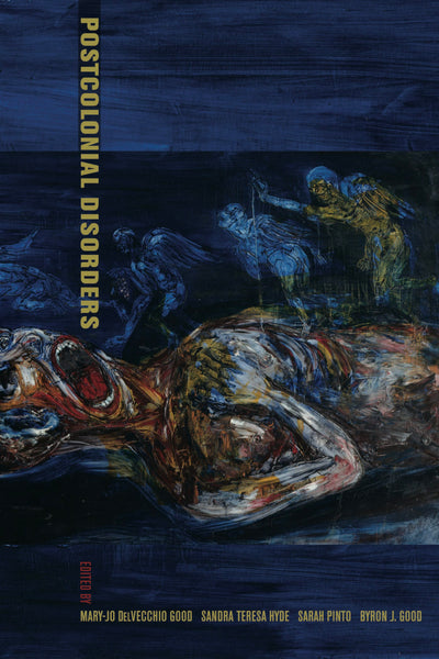 Cover image for Postcolonial Disorders, isbn: 9780520941021