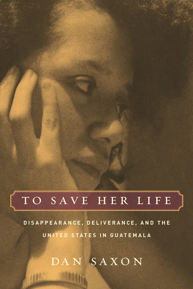 Cover image for To Save Her Life, isbn: 9780520941113