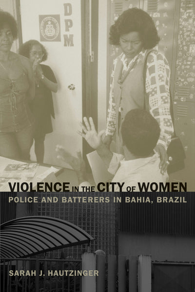 Cover image for Violence in the City of Women, isbn: 9780520941151