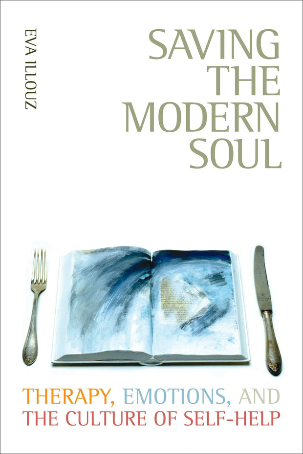 Cover image for Saving the Modern Soul, isbn: 9780520941311